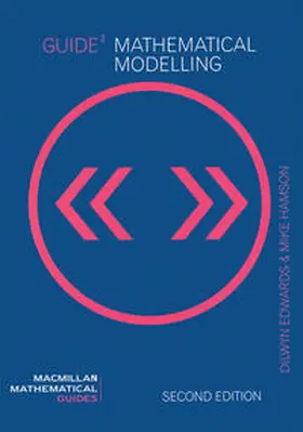 Towers / Edwards / Hamson |  Guide to Mathematical Modelling | eBook | Sack Fachmedien