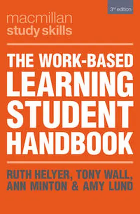 Helyer / Wall / Minton | The Work-Based Learning Student Handbook | Buch | 978-1-352-01154-8 | sack.de