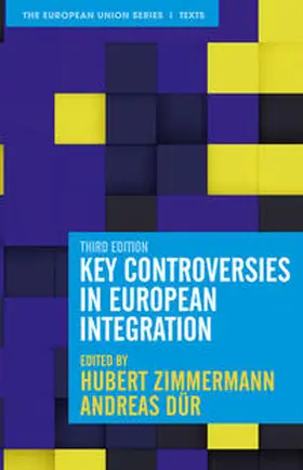 Zimmermann / Dür |  Key Controversies in European Integration | Buch |  Sack Fachmedien