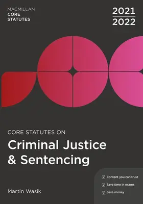 Wasik |  Core Statutes on Criminal Justice & Sentencing 2021-22 (2021) | Buch |  Sack Fachmedien