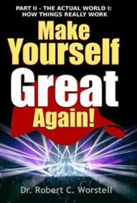 Worstell |  Make Yourself Great Again Part 2 (Mindset Stacking Guides, #2) | eBook | Sack Fachmedien