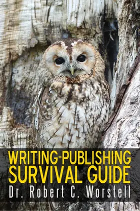 Worstell |  Writing-Publishing Survival Guide (Really Simple Writing & Publishing, #13) | eBook | Sack Fachmedien