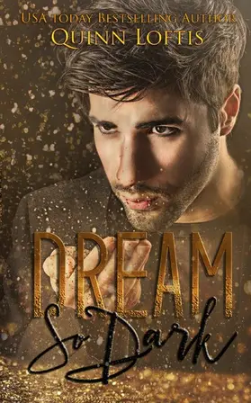 Loftis |  Dream So Dark (Dream Makers Series, #2) | eBook | Sack Fachmedien