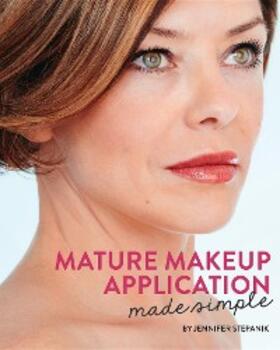 Stepanik |  Mature Makeup Application Made Simple | eBook | Sack Fachmedien
