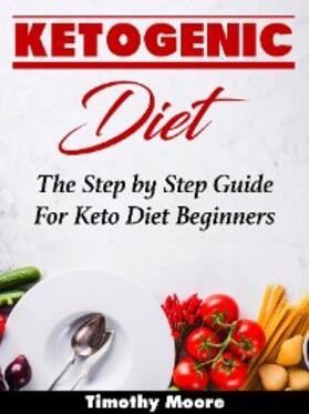 Moore |  Ketogenic Diet | eBook | Sack Fachmedien