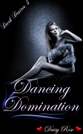 Rose |  Dancing Domination | eBook | Sack Fachmedien