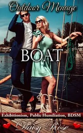 Rose |  Outdoor Menage 4: Boat | eBook | Sack Fachmedien