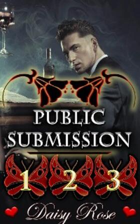 Rose |  Public Submission 1 - 3 | eBook | Sack Fachmedien