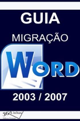 Garay |  Guia Migração Word 2003/2007 | eBook | Sack Fachmedien