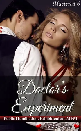 Rose |  Doctor's Experiment | eBook | Sack Fachmedien