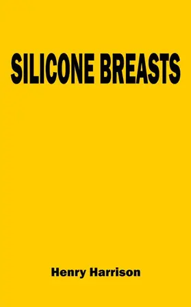 Harrison |  Silicone Breasts | eBook | Sack Fachmedien