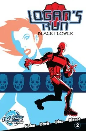 Nolan |  Logan's Run: Black Flower #2 | eBook | Sack Fachmedien
