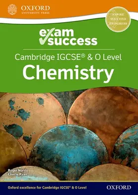 Ryan / Norris |  Cambridge IGCSEÂ® & O Level Chemistry: Exam Success | Buch |  Sack Fachmedien