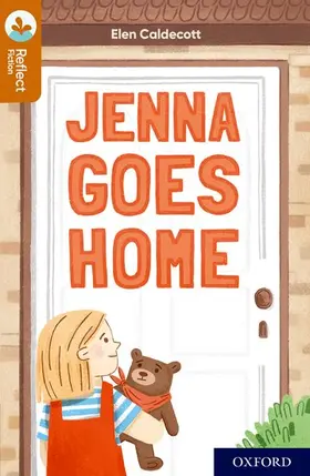 Caldecott |  Oxford Reading Tree TreeTops Reflect: Oxford Reading Level 8: Jenna Goes Home | Buch |  Sack Fachmedien