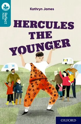James |  Oxford Reading Tree TreeTops Reflect: Oxford Reading Level 9: Hercules the Younger | Buch |  Sack Fachmedien