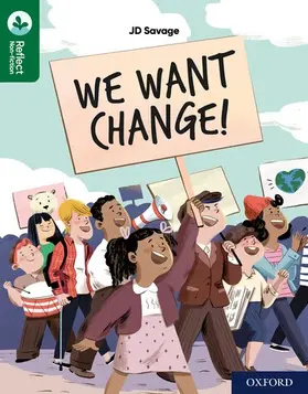 Savage |  Oxford Reading Tree TreeTops Reflect: Oxford Reading Level 12: We Want Change! | Buch |  Sack Fachmedien