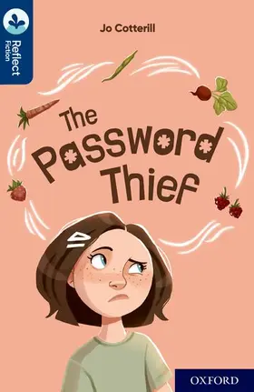 Cotterill |  Oxford Reading Tree TreeTops Reflect: Oxford Reading Level 14: The Password Thief | Buch |  Sack Fachmedien