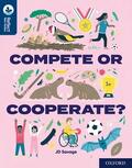 Savage |  Oxford Reading Tree TreeTops Reflect: Oxford Reading Level 14: Compete or Cooperate? | Buch |  Sack Fachmedien