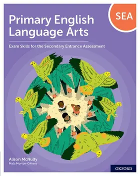 McNulty / Morton-Gittens |  Primary English Language Arts: Exam Skills for the Secondary Entrance Assessment | Buch |  Sack Fachmedien