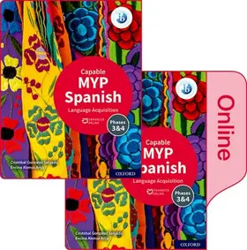 González Salgado / Alonso Arija |  MYP Spanish Language Acquisition (Capable) Print and Enhanced Online Course Book Pack | Buch |  Sack Fachmedien