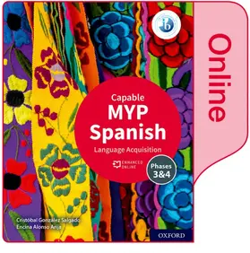 González Salgado / Alonso Arija | MYP Spanish Language Acquisition (Capable) Enhanced Online Book | Buch | 978-1-382-01118-1 | www.sack.de