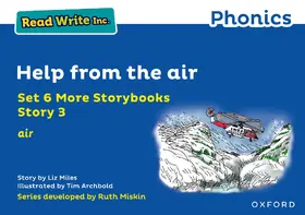 Miles |  Read Write Inc. Phonics: Help from the air (Blue Set 6A Storybook 3) | Buch |  Sack Fachmedien