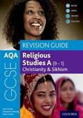 Clucas / Fleming / Smith |  AQA GCSE Religious Studies A (9-1): Christianity & Sikhism Revision Guide | Buch |  Sack Fachmedien