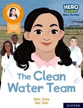 Clare |  Hero Academy Non-fiction: Oxford Reading Level 11, Book Band Lime: The Clean Water Team | Buch |  Sack Fachmedien