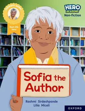 Sirdeshpande |  Hero Academy Non-fiction: Oxford Reading Level 12, Book Band Lime+: Sofia the Author | Buch |  Sack Fachmedien