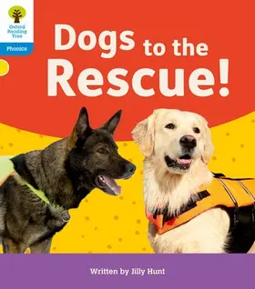 Hunt |  Oxford Reading Tree: Floppy's Phonics Decoding Practice: Oxford Level 3: Dogs to the Rescue! | Buch |  Sack Fachmedien