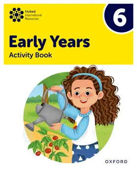 Roberts / Bilgrami / Cowley |  Oxford International Early Years: Activity Book 6 | Buch |  Sack Fachmedien