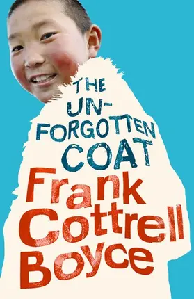 Cottrell Boyce |  The Unforgotten Coat | Buch |  Sack Fachmedien