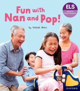 Batra |  Essential Letters and Sounds: Essential Phonic Readers: Oxford Reading Level 2: Fun with Nan and Pop! | Buch |  Sack Fachmedien
