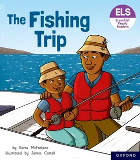McFarlane |  Essential Letters and Sounds: Essential Phonic Readers: Oxford Reading Level 6: The Fishing Trip | Buch |  Sack Fachmedien