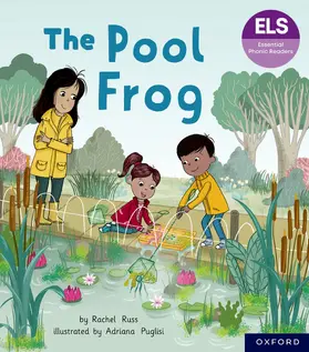 Russ |  Essential Letters and Sounds: Essential Phonic Readers: Oxford Reading Level 3: The Pool Frog | Buch |  Sack Fachmedien