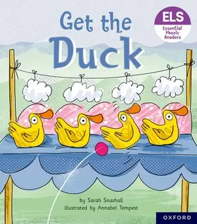 Snashall |  Essential Letters and Sounds: Essential Phonic Readers: Oxford Reading Level 1+: Get the Duck! | Buch |  Sack Fachmedien