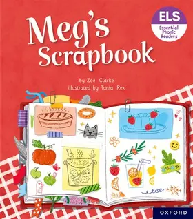 Clarke |  Essential Letters and Sounds: Essential Phonic Readers: Oxford Reading Level 4: Meg's Scrapbook | Buch |  Sack Fachmedien