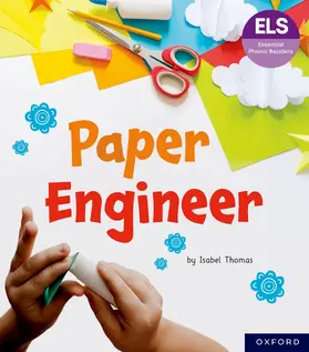Thomas |  Essential Letters and Sounds: Essential Phonic Readers: Oxford Reading Level 6: Paper Engineer | Buch |  Sack Fachmedien