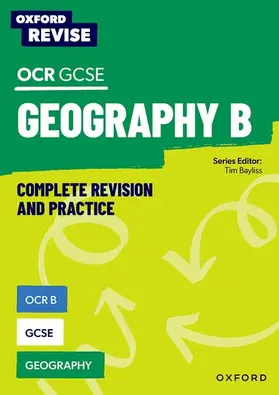 Priest / Bayliss |  Oxford Revise: Cambridge OCR B GCSE Geography Complete Revision and Practice | Buch |  Sack Fachmedien