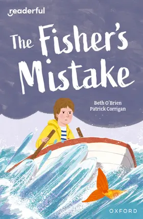 O'Brien |  Readerful Independent Library: Oxford Reading Level 9: The Fisher's Mistake | Buch |  Sack Fachmedien