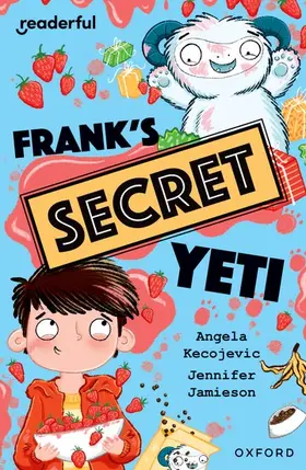 Kecojevic |  Readerful Independent Library: Oxford Reading Level 15: Frank's Secret Yeti | Buch |  Sack Fachmedien
