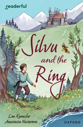Kuenzler |  Readerful Independent Library: Oxford Reading Level 17: Silvu and the Ring | Buch |  Sack Fachmedien