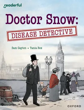 Gayton |  Readerful Independent Library: Oxford Reading Level 18: Doctor Snow: Disease Detective | Buch |  Sack Fachmedien