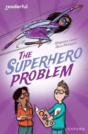 Dhami |  Readerful Independent Library: Oxford Reading Level 18: The Superhero Problem | Buch |  Sack Fachmedien