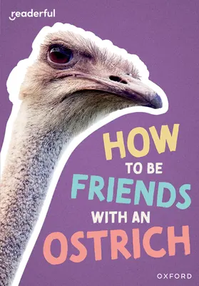 Alcraft |  Readerful Rise: Oxford Reading Level 7: How to be Friends with an Ostrich | Buch |  Sack Fachmedien