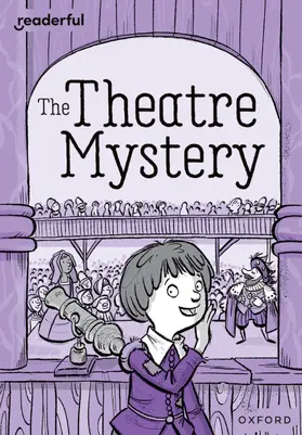 Bruton |  Readerful Rise: Oxford Reading Level 9: The Theatre Mystery | Buch |  Sack Fachmedien