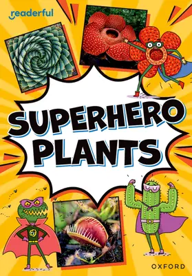 Honeybourne |  Readerful Rise: Oxford Reading Level 9: Superhero Plants | Buch |  Sack Fachmedien