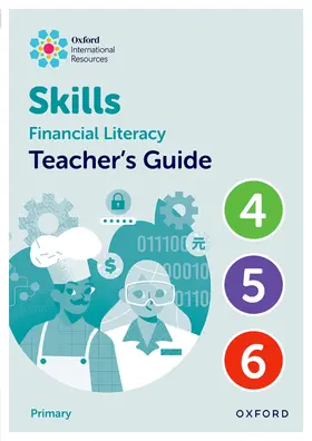 King |  Oxford International Skills: Financial Literacy: Teacher's Guide 4-6 | Buch |  Sack Fachmedien