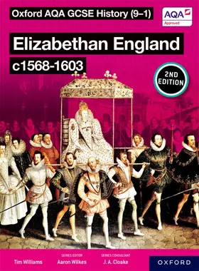 Williams |  Oxford AQA GCSE History (9-1): Elizabethan England c1568-1603 Student Book Second Edition | Buch |  Sack Fachmedien