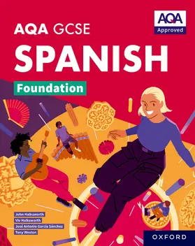 Weston / Antonio García Sánchez / Halksworth |  AQA Approved GCSE Spanish Foundation Student Book | Buch |  Sack Fachmedien
